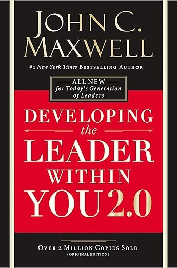 John Maxwell - Developing the Leaders Within You